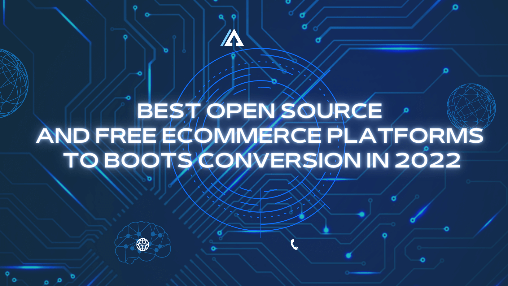 Best Open Source and Free Ecommerce Platforms to boots conversion in 2022